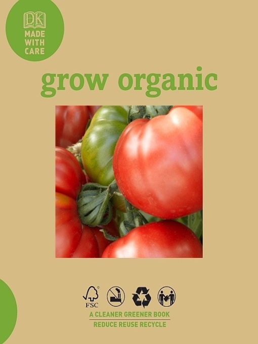 Title details for Grow Organic by DK Publishing - Available